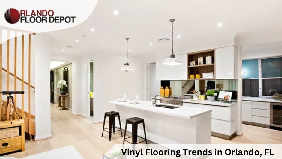 Vinyl Flooring Trends in Orlando, FL What You Need to Know